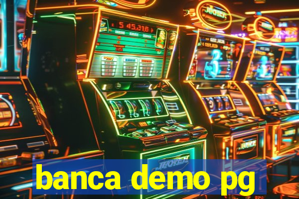 banca demo pg