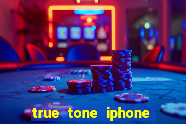 true tone iphone economiza energia