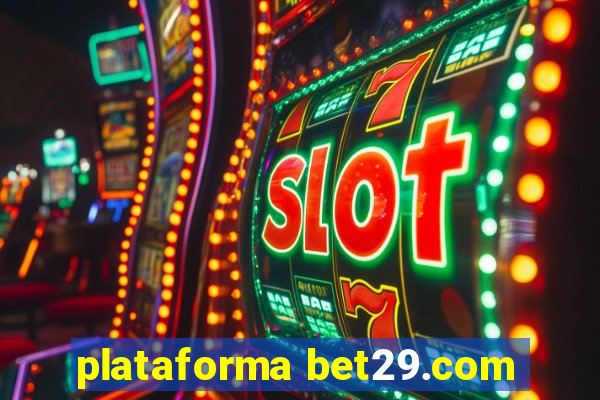 plataforma bet29.com