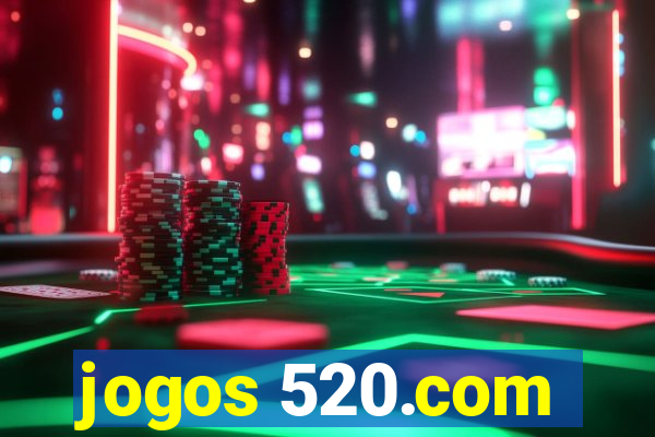 jogos 520.com