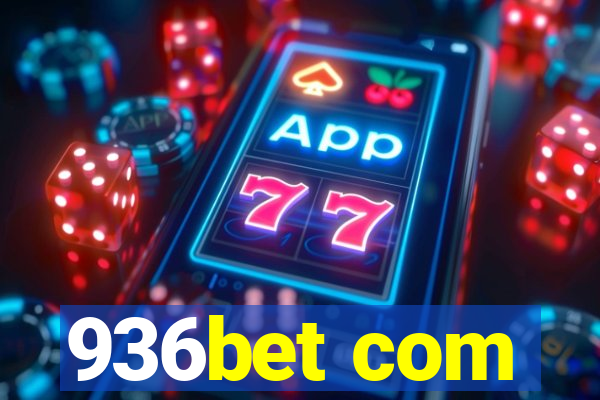 936bet com