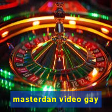 masterdan video gay