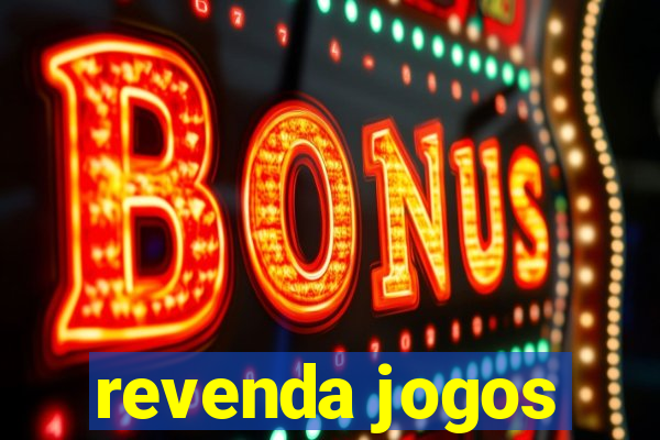 revenda jogos