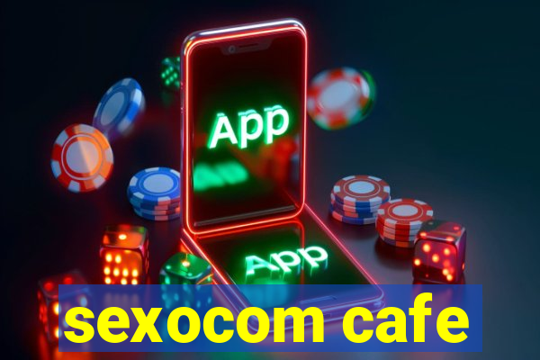 sexocom cafe