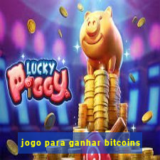 jogo para ganhar bitcoins