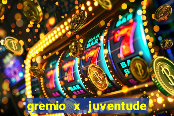 gremio x juventude ao vivo