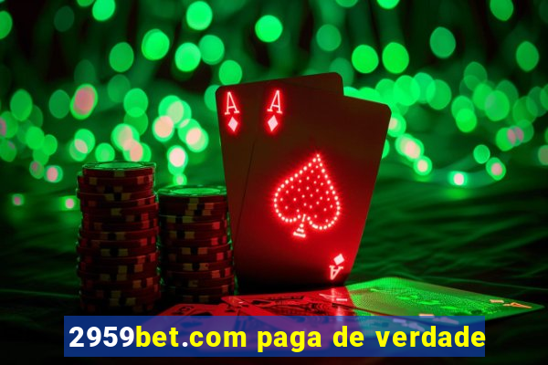 2959bet.com paga de verdade