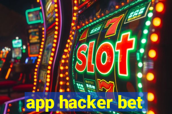 app hacker bet