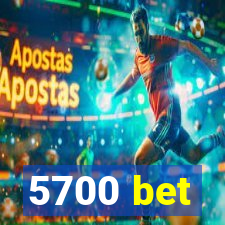 5700 bet