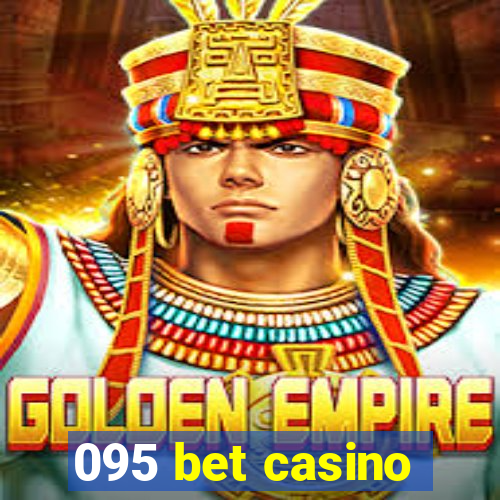 095 bet casino