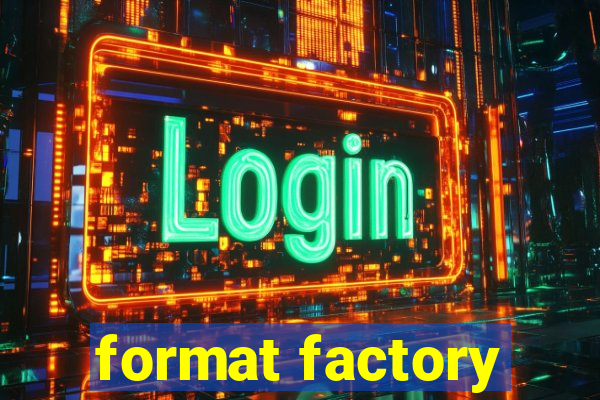 format factory