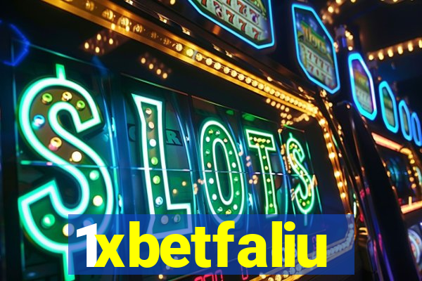 1xbetfaliu