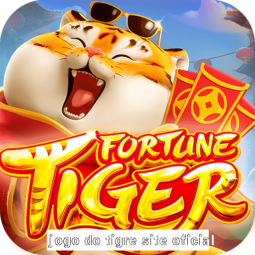 jogo do tigre site oficial