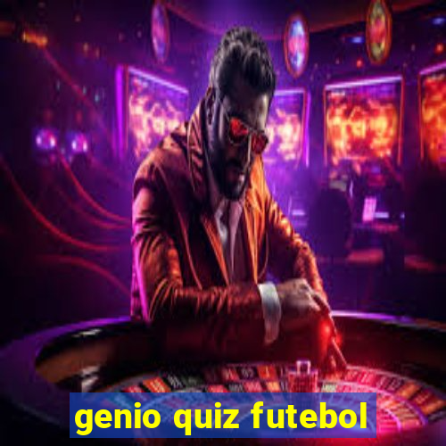 genio quiz futebol