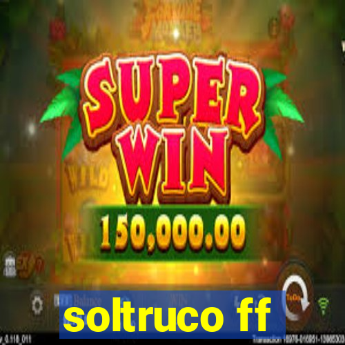 soltruco ff