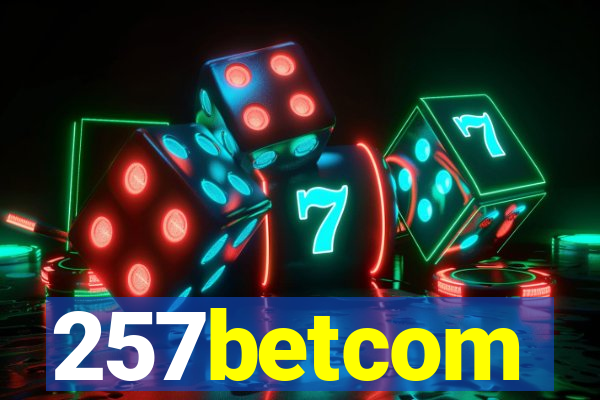 257betcom