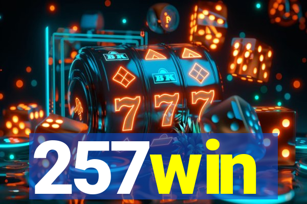 257win