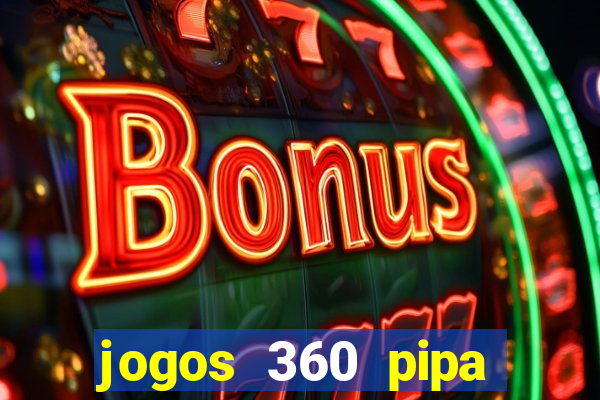 jogos 360 pipa combate 3d