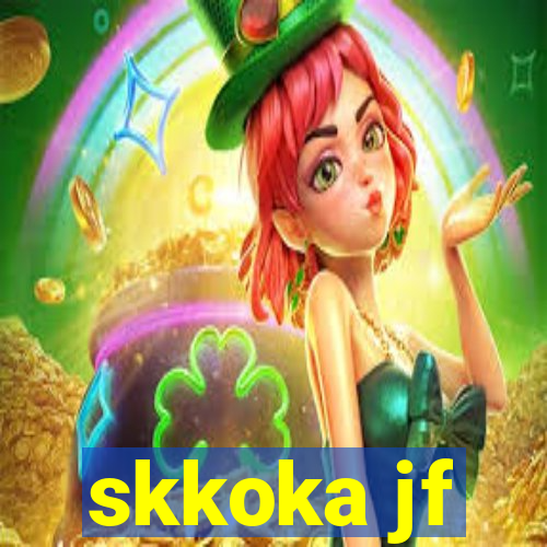 skkoka jf