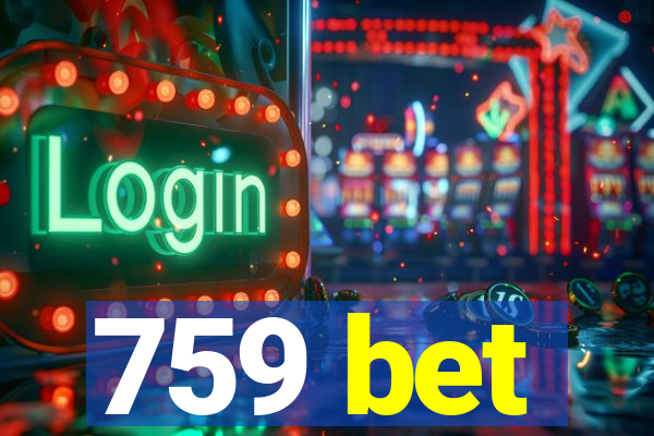 759 bet