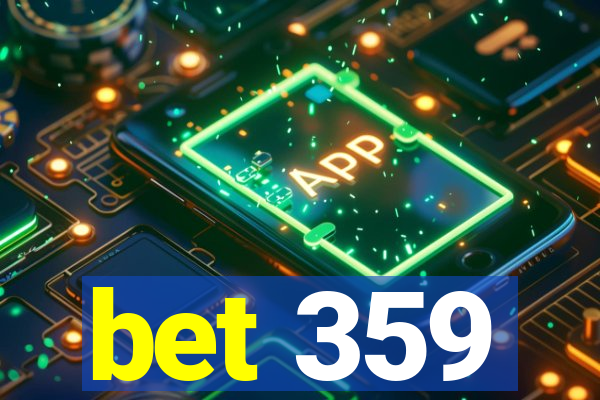 bet 359