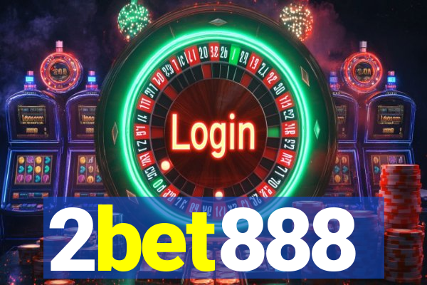 2bet888