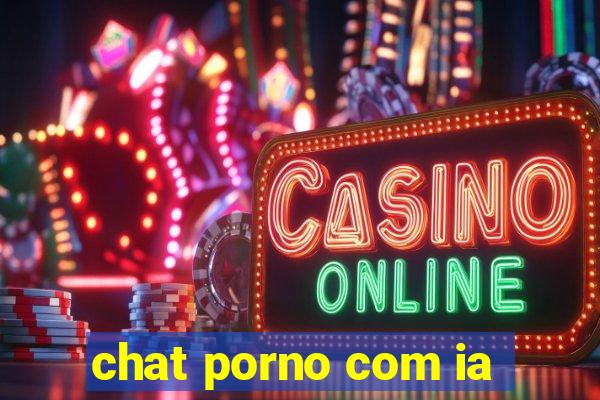 chat porno com ia