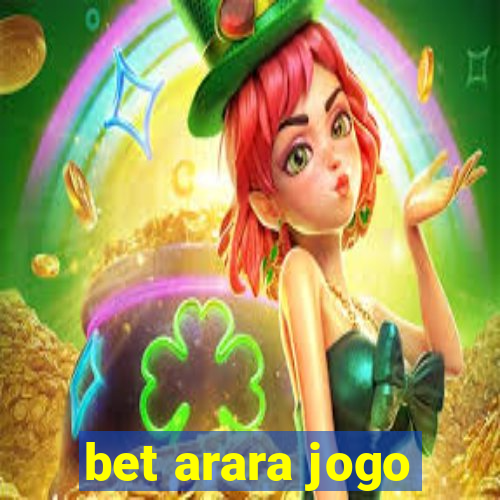 bet arara jogo