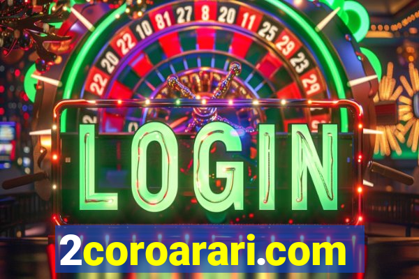 2coroarari.com