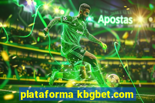 plataforma kbgbet.com