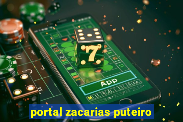 portal zacarias puteiro