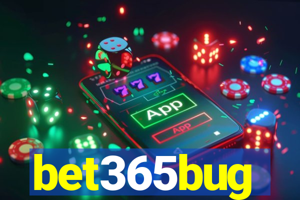 bet365bug