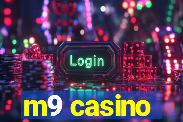 m9 casino