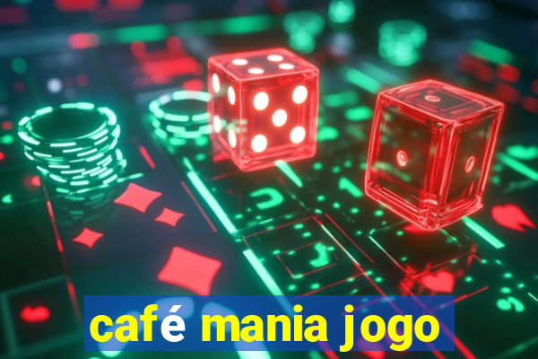 café mania jogo