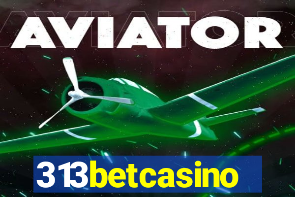 313betcasino