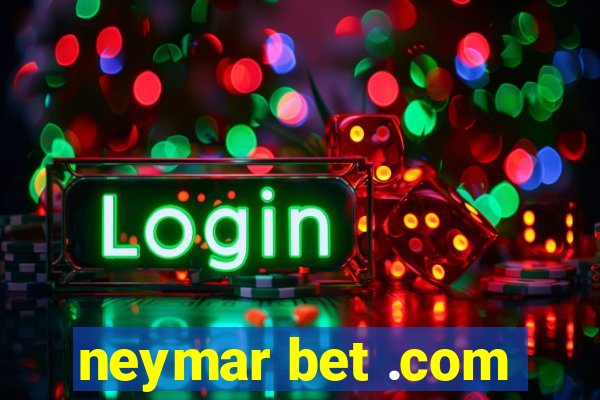 neymar bet .com