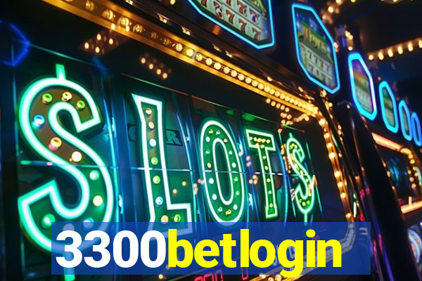 3300betlogin