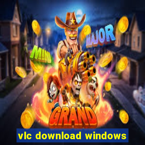 vlc download windows