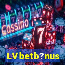 LVbetb?nus