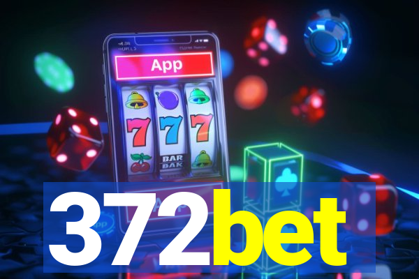 372bet