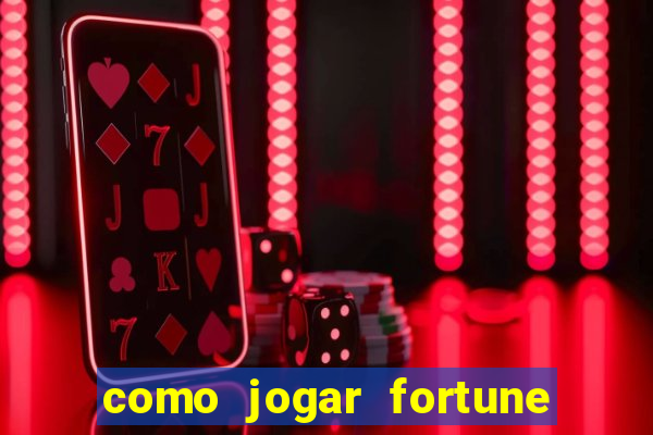 como jogar fortune tiger sem depositar