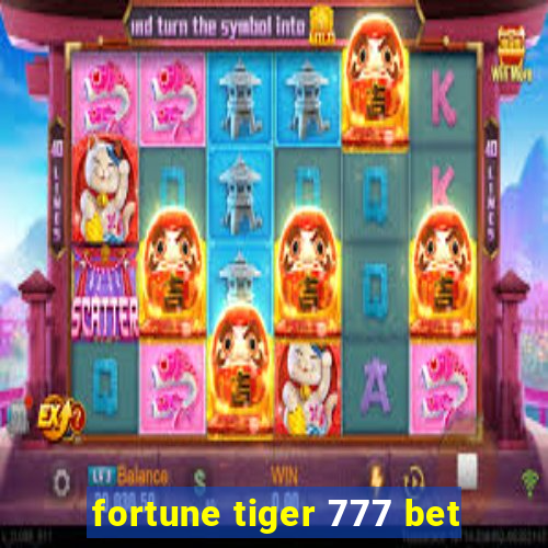 fortune tiger 777 bet