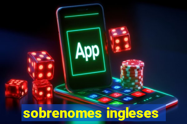 sobrenomes ingleses