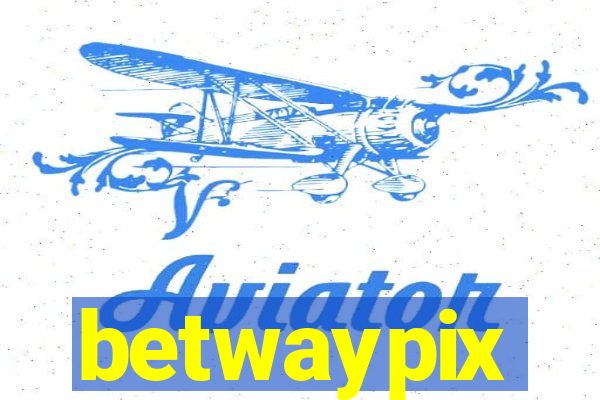 betwaypix