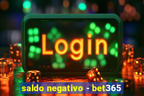 saldo negativo - bet365