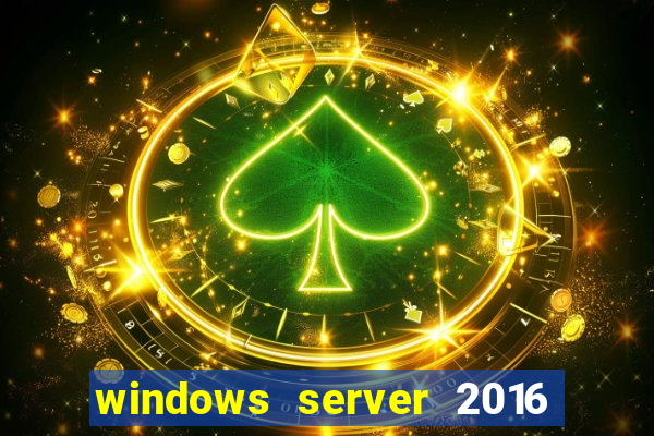 windows server 2016 download iso pt-br