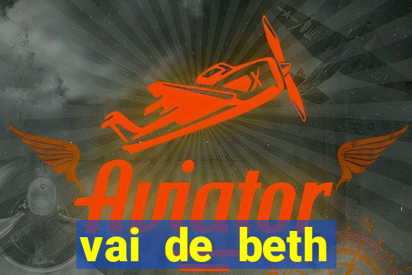 vai de beth gusttavo lima