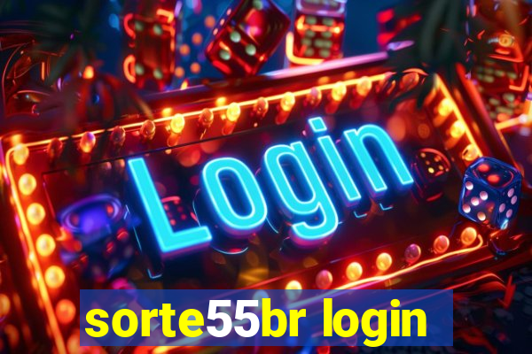 sorte55br login