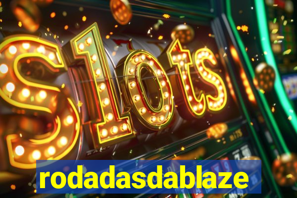 rodadasdablaze