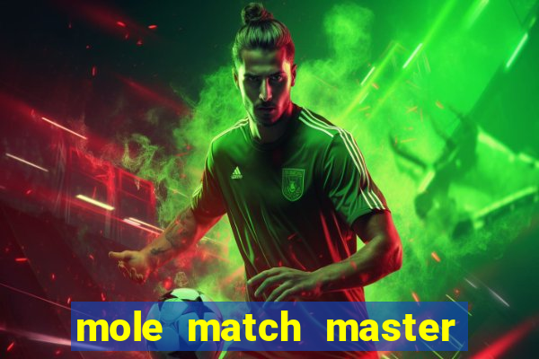 mole match master ganha dinheiro